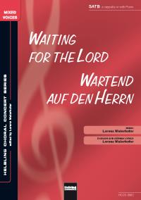 Waiting for the Lord/Wartend auf den Herrn
